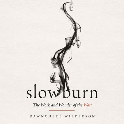 Slow Burn