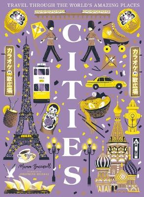 Cities: Travel Through the World’s Amazing Places - Manon Bucciarelli - cover