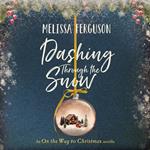 Dashing Through the Snow