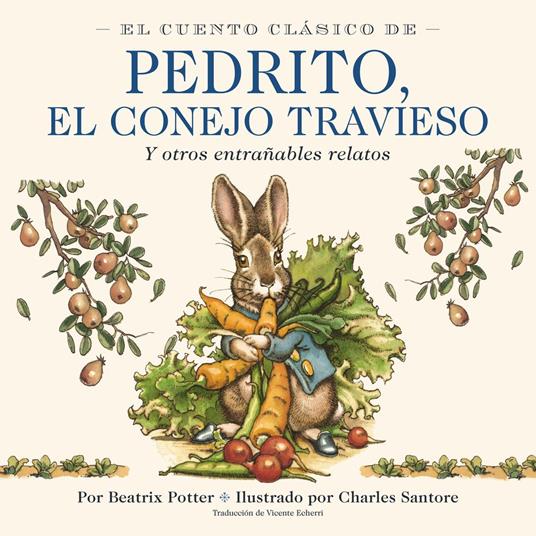 El Cuento Clásico de Pedrito, El Conejo Travieso