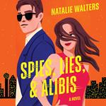 Spies, Lies, and Alibis