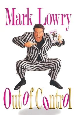 Out of Control - Mark Lowry - cover