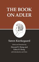 Kierkegaard's Writings, XXIV, Volume 24