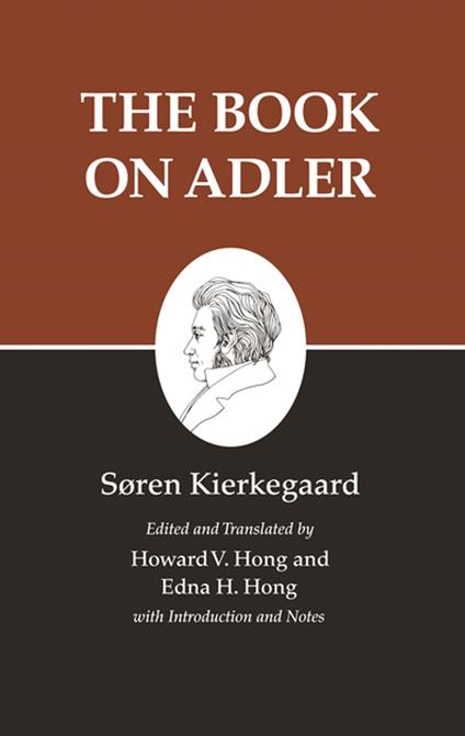 Kierkegaard's Writings, XXIV, Volume 24