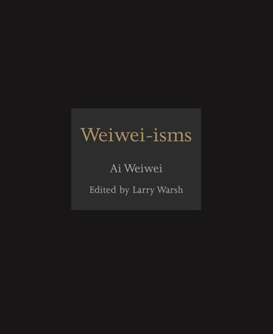 Weiwei-isms