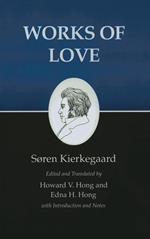 Kierkegaard's Writings, XVI: Works of Love