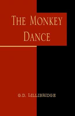 The Monkey Dance - G D Lillibridge - cover