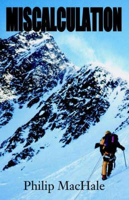 Miscalculation - Philip MacHale - cover