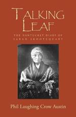 Talking Leaf: The Nantucket Diary of Sarah Skootequary