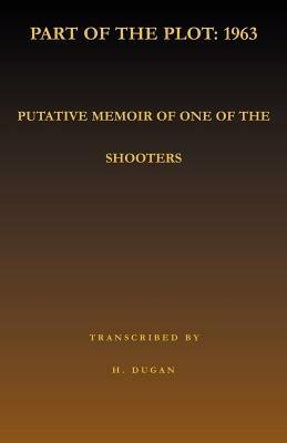 Part of the Plot: 1963 - H Dugan - cover