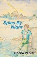 Spies by Night - Donna Parker - cover