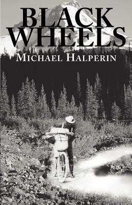 Black Wheels - Michael Halperin - cover