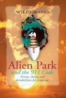 Alien Park and the 911 Code - Will Graves - cover
