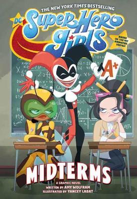 DC Super Hero Girls: Midterms - Amy Wolfram - cover