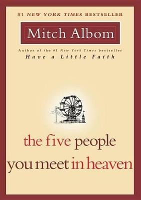 FIVE PEOPLE YOU MEET IN HEAVEN - ALBOM MITCH - cover