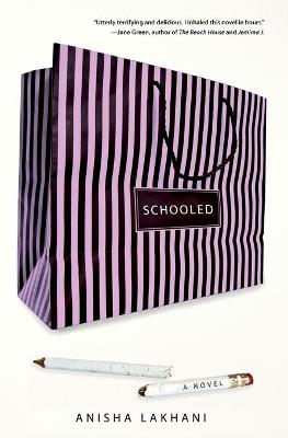 Schooled - Anisha Lakhani - cover