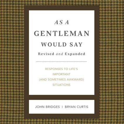As a Gentleman Would Say Revised and Expanded