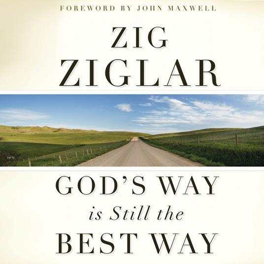 God's Way Is Still the Best Way