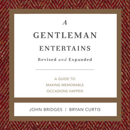 A Gentleman Entertains Revised and Expanded