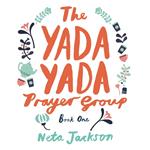 The Yada Yada Prayer Group