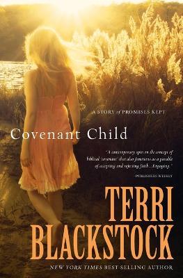 Covenant Child - Terri Blackstock - cover