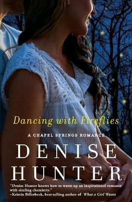 Dancing with Fireflies - Denise Hunter - cover