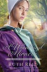 A Woodland Miracle