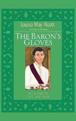 The Baron's Gloves - Louisa May Alcott - cover