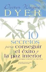 10 Secretos para Conseguir el Éxito y la paz interior