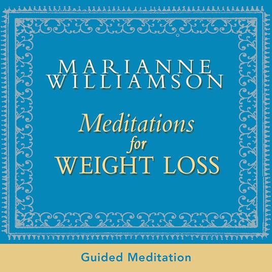Meditations For Weight Loss