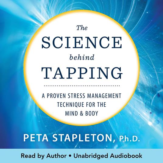 The Science Behind Tapping