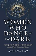 Women Who Dance in the Dark