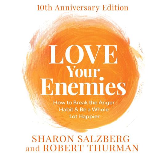 Love Your Enemies 10th Anniversary Edition
