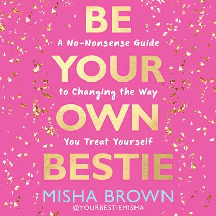 Be Your Own Bestie