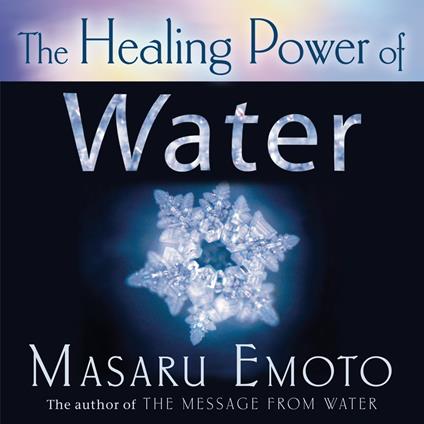 The Healing Power of Water