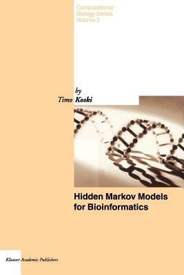 Hidden Markov Models for Bioinformatics - T. Koski - cover