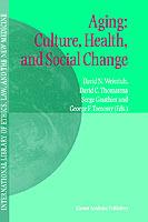 Aging: Culture, Health, and Social Change