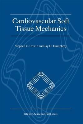 Cardiovascular Soft Tissue Mechanics - cover