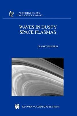 Waves in Dusty Space Plasmas - Frank Verheest - cover