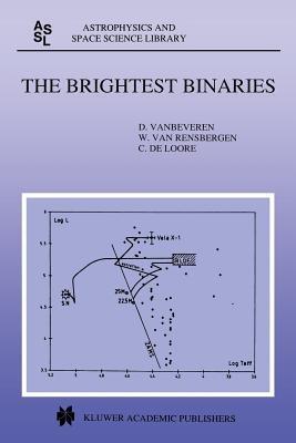 The Brightest Binaries - D. Vanbeveren,W. van Rensbergen,C. de Loore - cover
