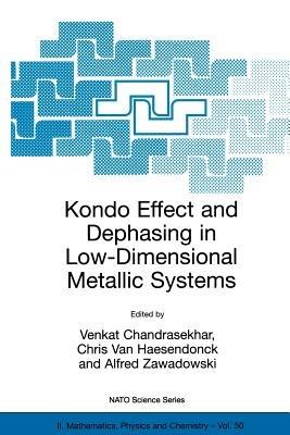 Kondo Effect and Dephasing in Low-Dimensional Metallic Systems - cover