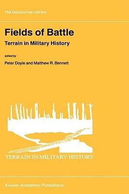 Fields of Battle: Terrain in Military History - cover