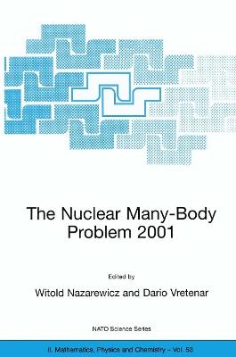 The Nuclear Many-Body Problem 2001 - cover