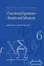 Functional Equations — Results and Advances
