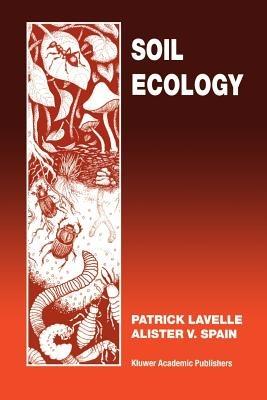 Soil Ecology - P. Lavelle,A. Spain - cover