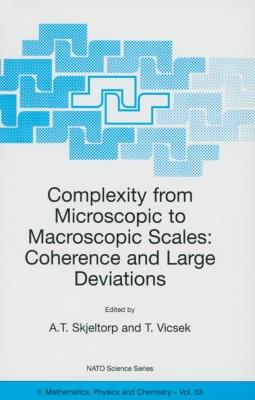 Complexity from Microscopic to Macroscopic Scales: Coherence and Large Deviations - cover