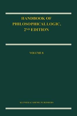 Handbook of Philosophical Logic: Volume 8 - cover