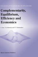Complementarity, Equilibrium, Efficiency and Economics - G. Isac,V.A. Bulavsky,Vyacheslav V. Kalashnikov - cover