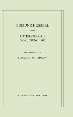 Urteilstheorie Vorlesung 1905 - Edmund Husserl - cover