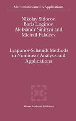Lyapunov-Schmidt Methods in Nonlinear Analysis and Applications